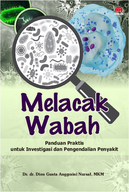 Melacak Wabah : Panduan Praktis untuk Investigasi dan Pengendalian Penyakit