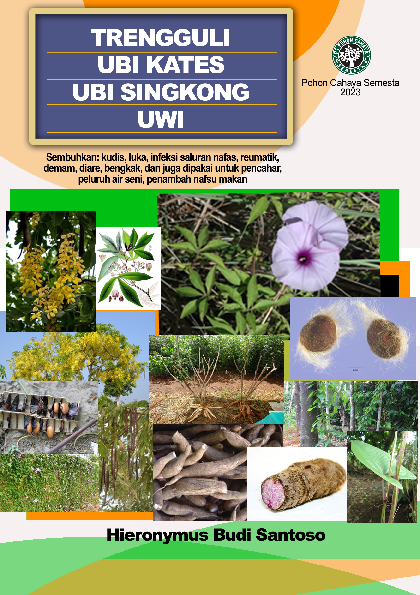 Trengguli, Ubi kates, Ubi singkong, Uwi