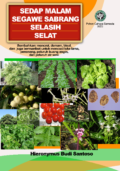 Sedap malam, Segawe sabrang, Selasih, Selat