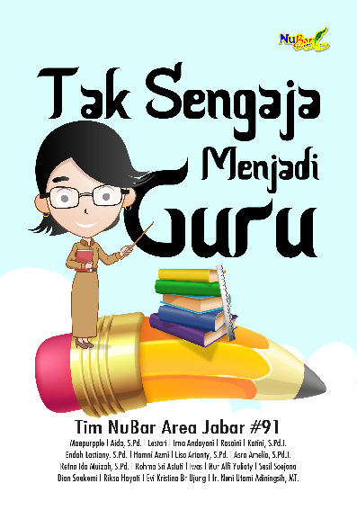 Tak Sengaja Menjadi Guru