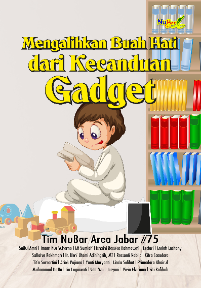 Mengalihkan Buah Hati dari Kecanduan Gadget