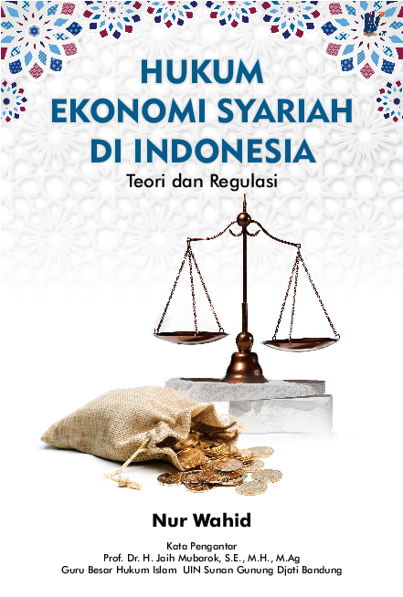 Hukum Ekonomi Syariah di Indonesia Teori dan Regulasi