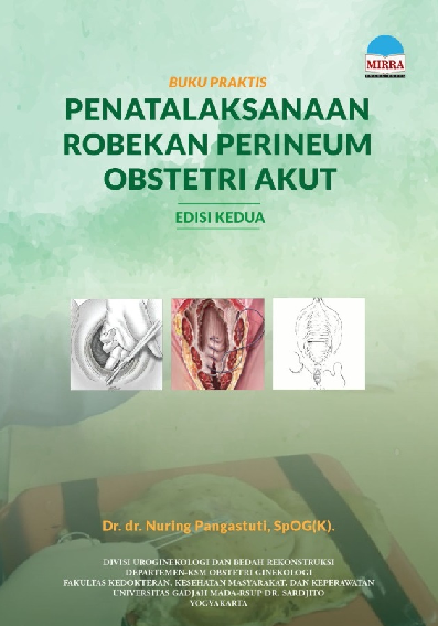 Penatalaksanaan Robekan Perineum Obstetri Akut