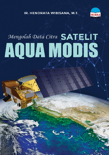 Mengolah Data Citra Satelit Aqua Modis