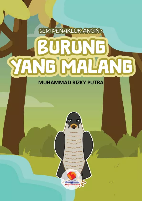 Seri Penakluk Angin: Burung yang Malang