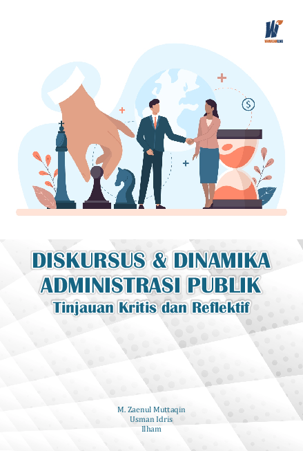 Diskursus & Dinamika Administrasi Publik Tinjauan Kritis dan Reflektif