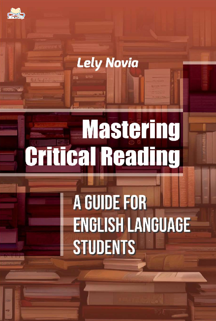 Mastering Critical Reading : A Guide for English Language Students