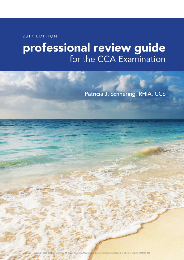 Professional Review Guide for the CCA Examination, 2017 Edition