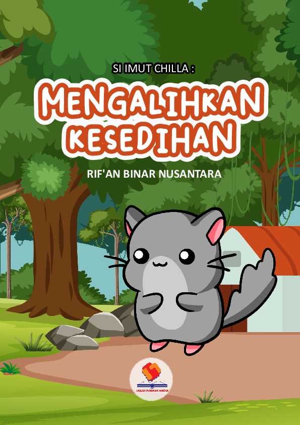 Si Imut Chilla: Mengalihkan Kesedihan