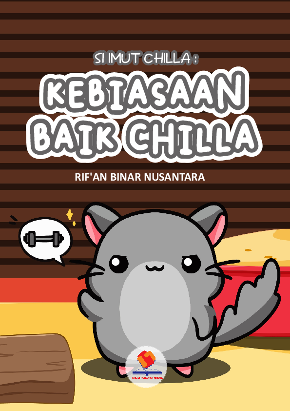 Si Imut Chilla: Kebiasaan Baik Chilla