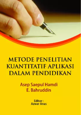 Metode Penelitian Kuantitatif Aplikasi dalam Pendidikan 