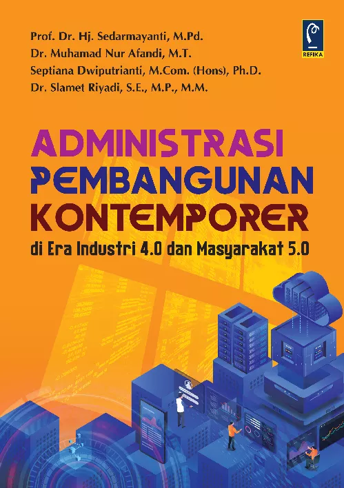 Administrasi Pembangunan Kontemporer di Era Industri 4.0 dan Masyarakat 5.0