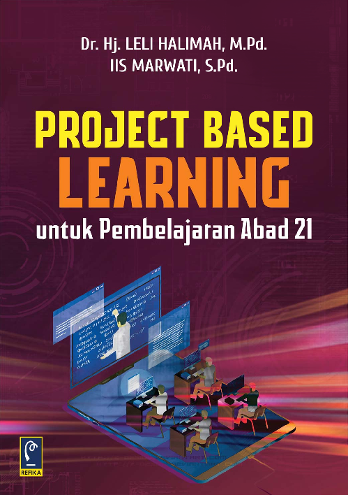 Project Based Learning untuk Pembelajaran Abad 21