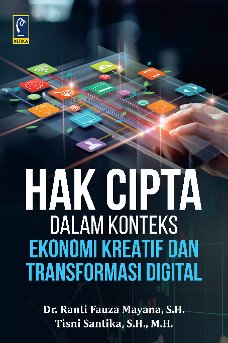 Hak Cipta dalam Konteks Ekonomi Kreatif dan Transformasi Digital