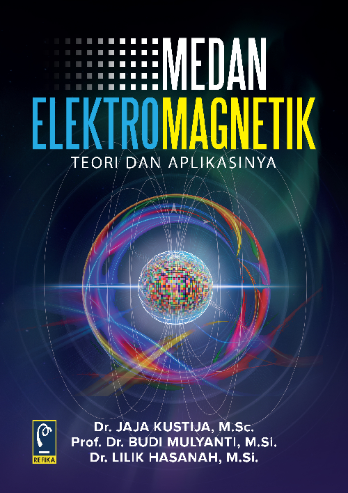 Medan Elektromagnetik: Teori dan Aplikasinya