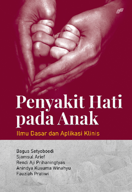 PENYAKIT HATI PADA ANAK Ilmu Dasar dan Aplikasi Klinis