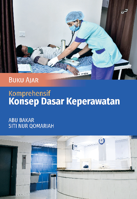 BUKU AJAR KOMPREHENSIF KONSEP DASAR KEPERAWATAN