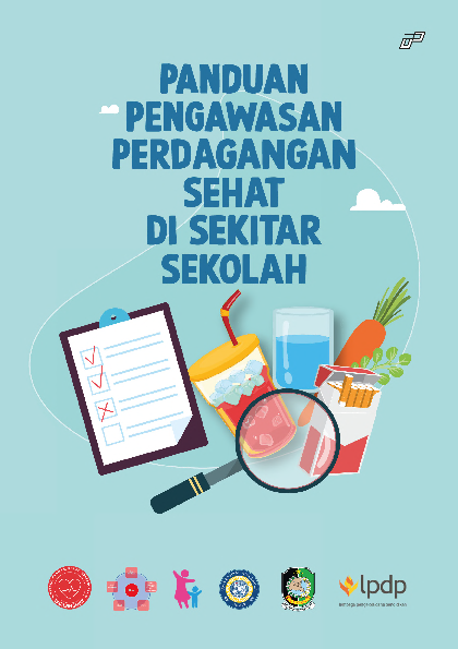 Panduan Pengawasan Perdagangan Sehat di Sekitar Sekolah