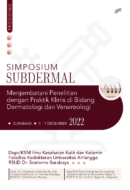 PROSIDING SIMPOSIUM SUBDERMAL Menjembatani Penelitian dengan Praktik Klinis di Bidang Dermatologi dan Venereologi