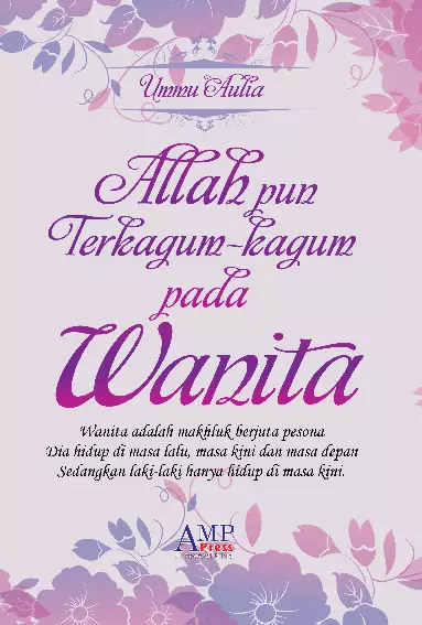 Allah pun Terkagum-kagum pada Wanita