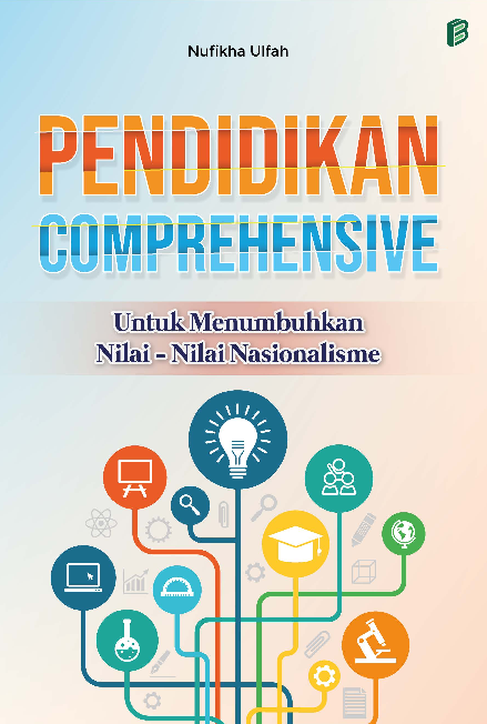 Pendidikan Comprehensive untuk Menumbuhkan Nilai-Nilai Nasionalisme