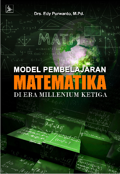 Model Pembelajaran Matematika di Era Millenium Ketiga