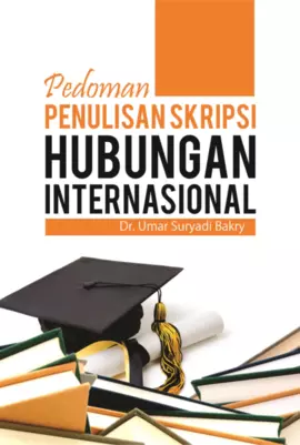 Pedoman Penulisan Skripsi Hubungan Internasional