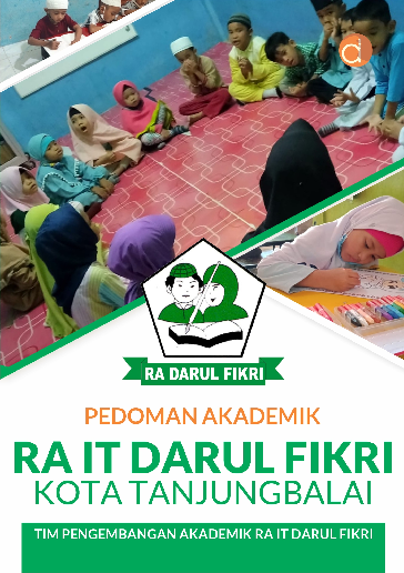 Pedoman Akademik RA IT Darul Fikri Kota Tanjungbalai