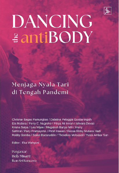 Dancing the Antibody : Menjaga Nyala Tari di Tengah Pandemi