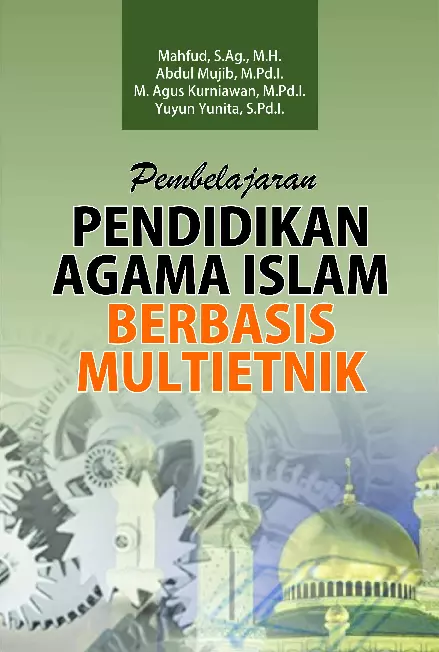 Pembelajaran Pendidikan Agama Islam Berbasis Multietnik 