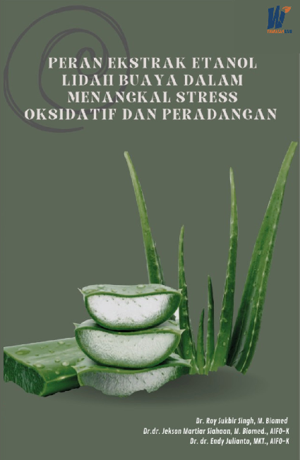 Peran Ekstrak Etanol Lidah Buaya Dalam Menangkal Stress Oksidatif dan Peradangan