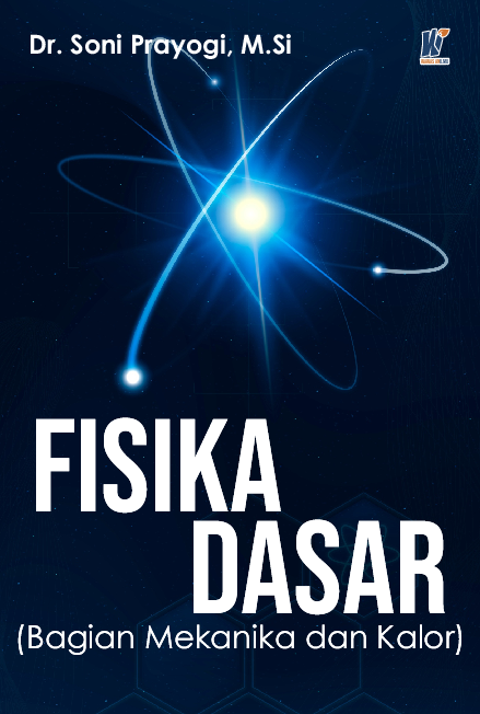 Fisika Dasar (Bagian Mekanik dan Kalor)