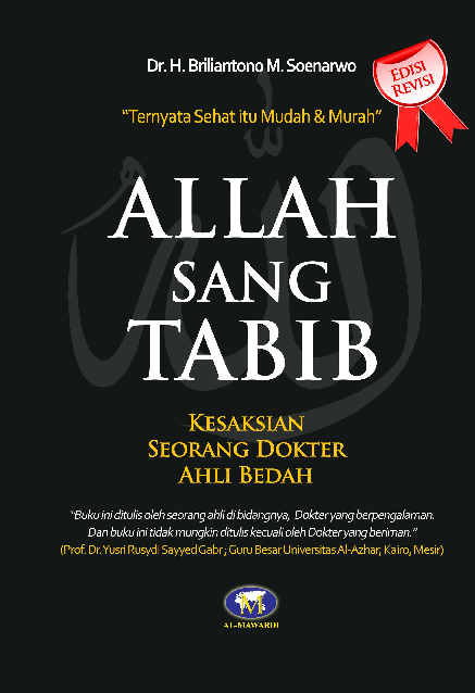 Allah Sang Tabib: Kesaksian Seorang Dokter Ahli Bedah