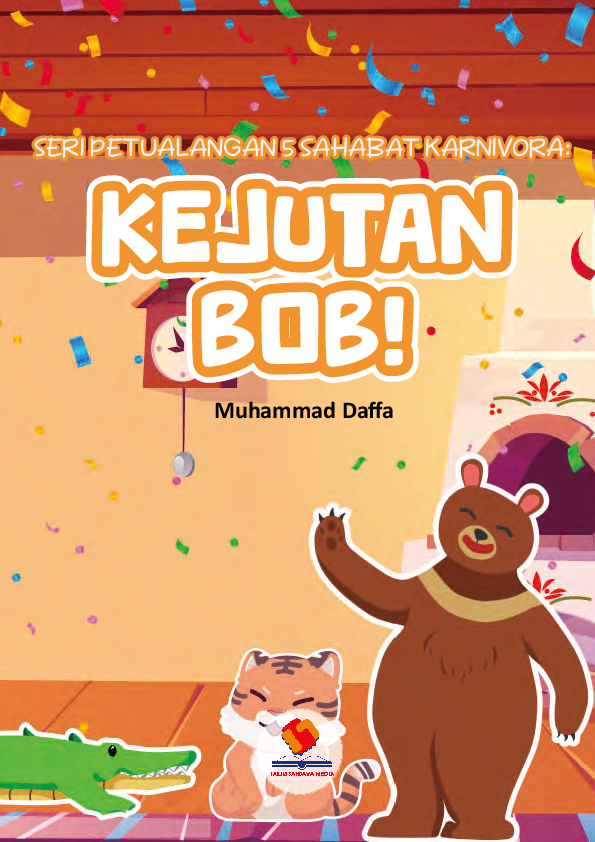 Seri Petualangan 5 Sahabat Karnivora: Kejutan Bob!