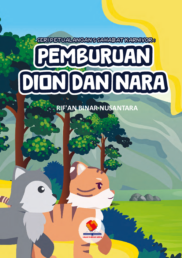 Seri Petualangan 5 Sahabat Karnivora: Pemburuan Dion dan Nara