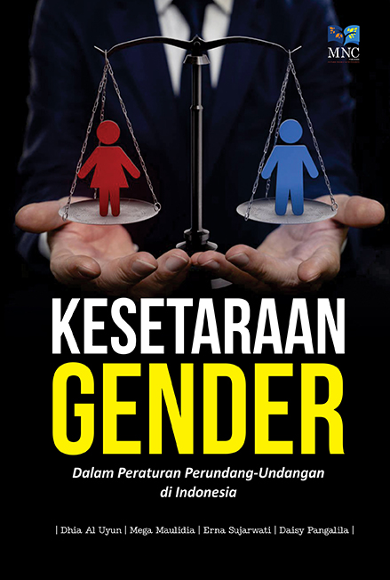 Kesetaraan Gender ( Dalam Peraturan Perundang - undangan di Indonesia )