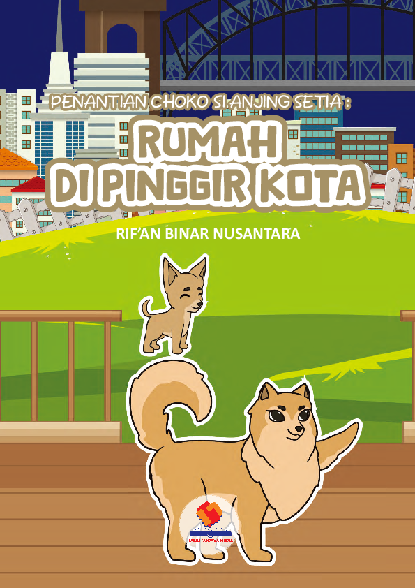 Penantian Choko si Anjing Setia: Rumah di Pinggir Kota