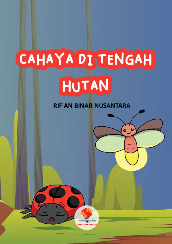 Cahaya di Tengah Hutan