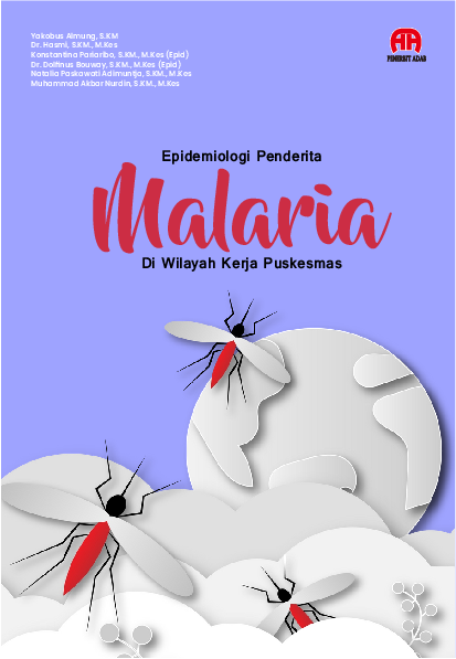 Epidemiologi Penderita Malaria Di Wilayah Kerja Puskesmas