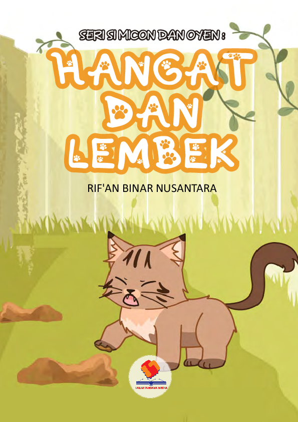 Seri si Micon dan Oyen: Hangat dan Lembek