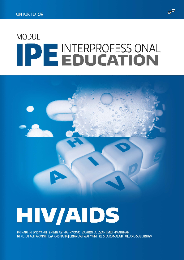 Modul Interprofessional Education Topik HIV/AIDS (untuk Tutor)