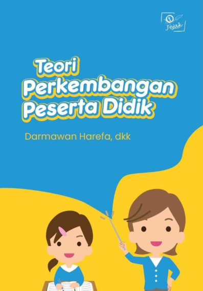 Teori Perkembangan Peserta Didik