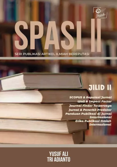 SPASI II : Seri Publikasi Artikel Ilmiah Bereputasi