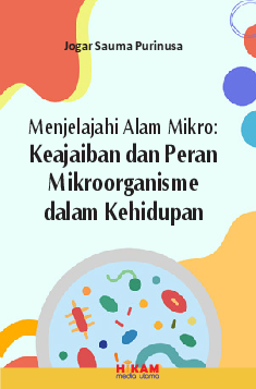 Menjelajahi Alam Micro: Keajaiban dan Peran Mikroorganisme dalam Kehidupan