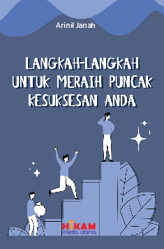 Langkah-langkah untuk Meraih Puncak Kesuksesan Anda