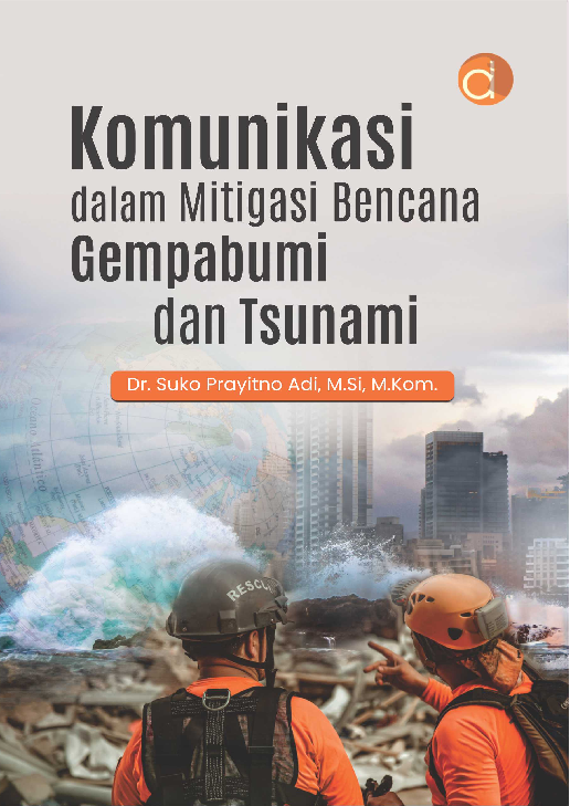 Komunikasi dalam Mitigasi Bencana Gempabumi dan Tsunami