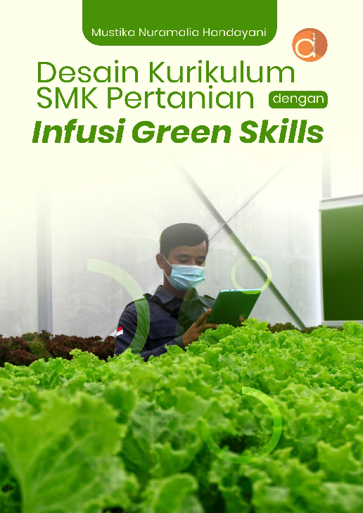 Desain Kurikulum SMK Pertanian dengan Infusi Green Skills