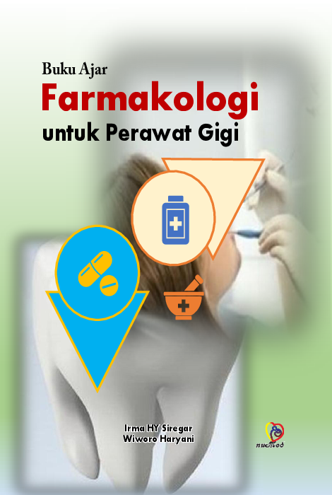 Buku Ajar farmakologi Untuk Perawatan Gigi