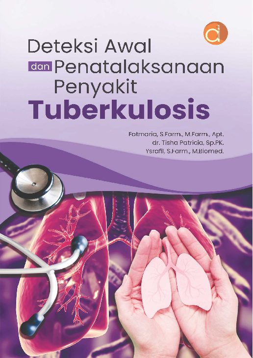 Deteksi Awal dan Penatalaksanaan Penyakit Tuberkulosis