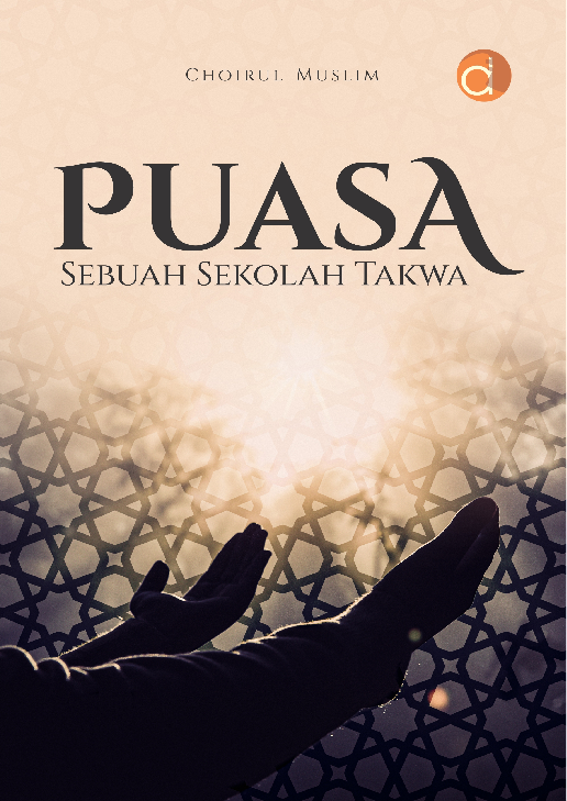 Puasa Sebuah Sekolah Takwa